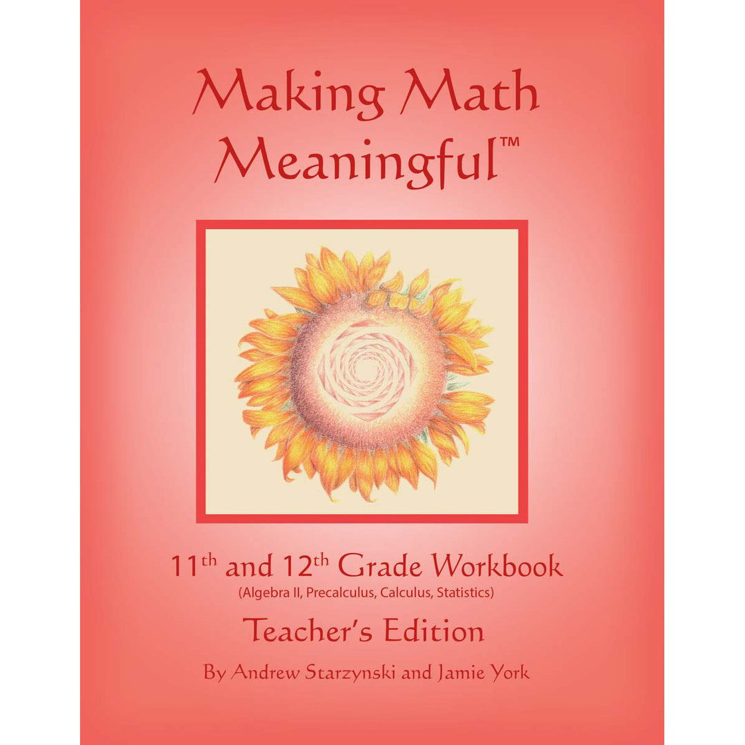 Making Math Meaningful: 11th & 12th Grade Teacher's Edition