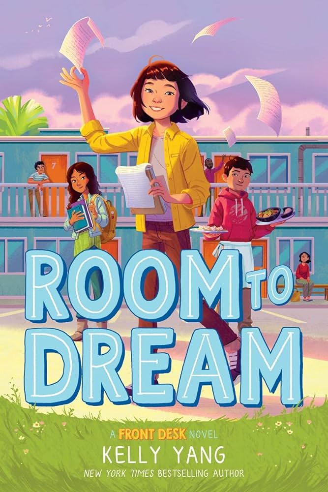 Front Desk #3: Room to Dream