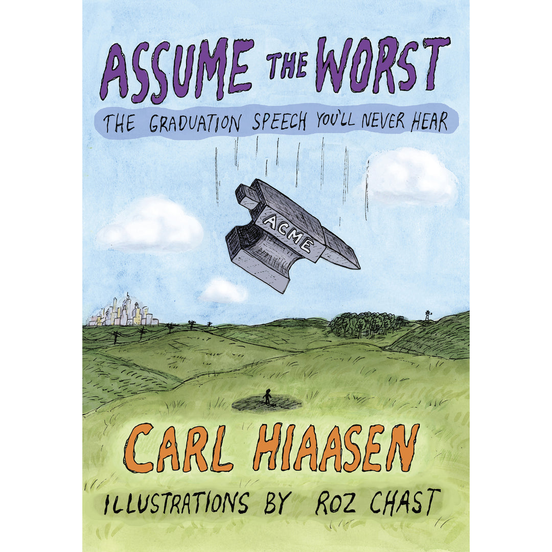 Assume the Worst