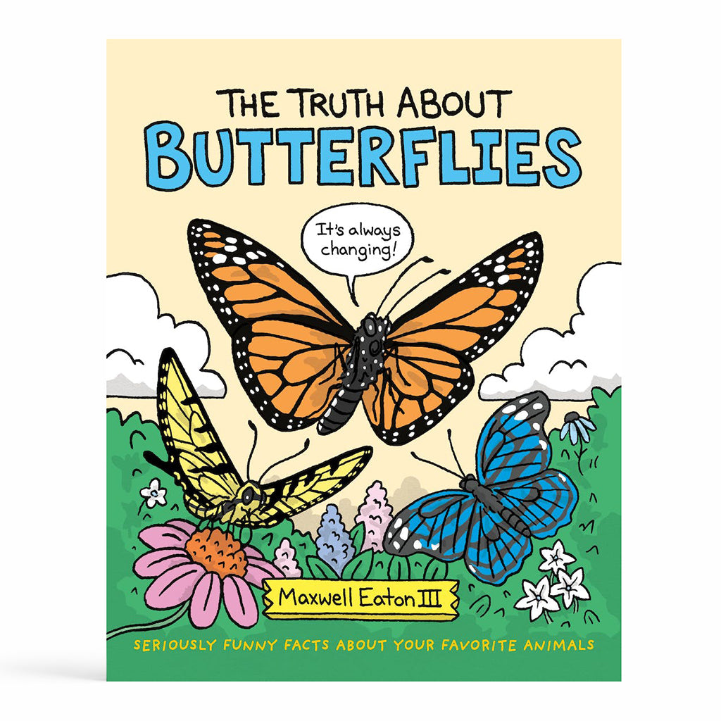 The Truth About Butterflies