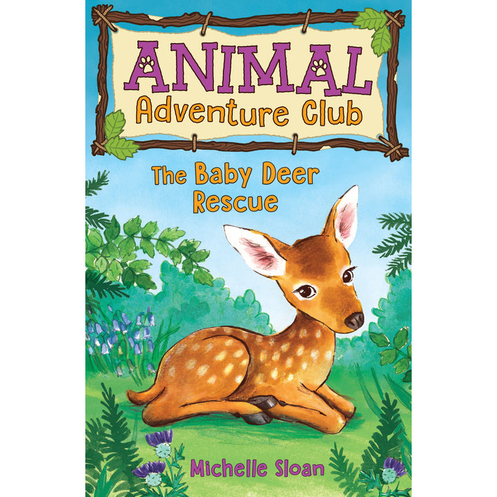 The Baby Deer Rescue (Animal Adventure Club I)