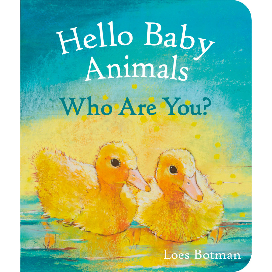 Hello Baby Animals, Who Are You?