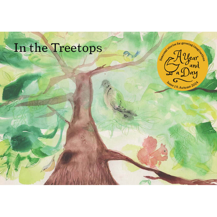 A Year and a Day, Issue 19: In The Treetops