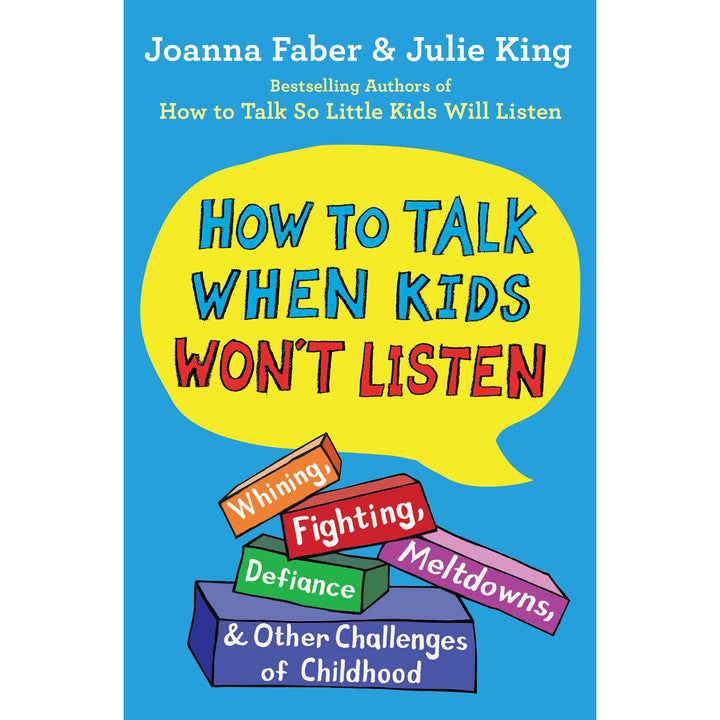 How to Talk When Kids Won't Listen