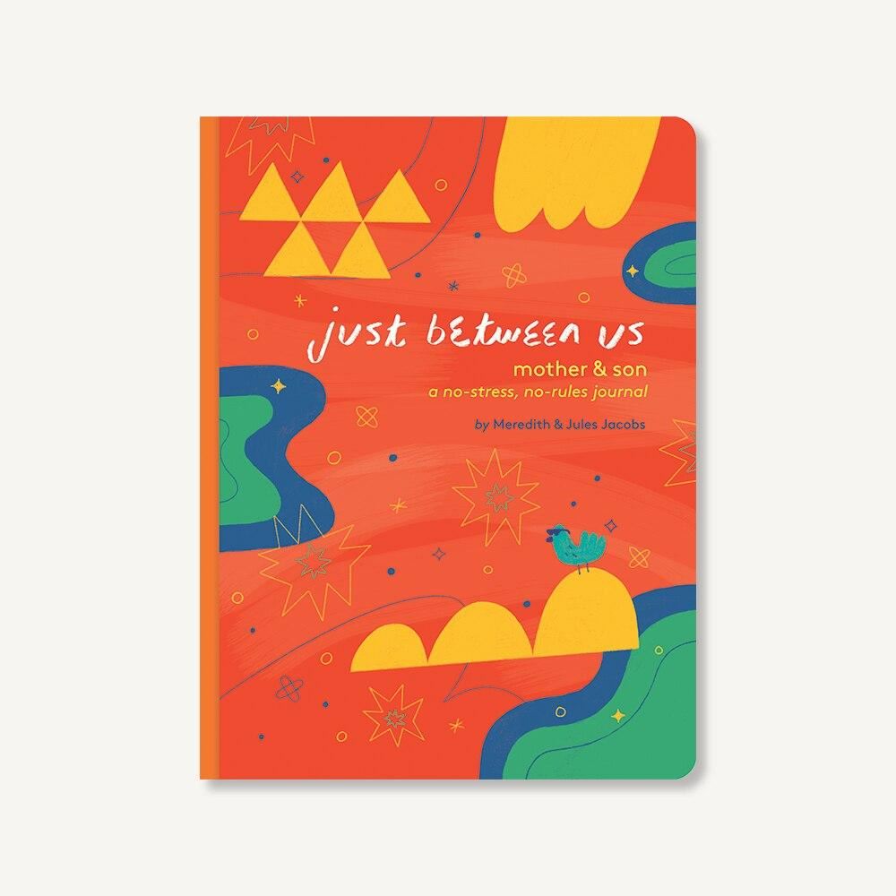 Just Between Us - a no-stress, no-rules journal for mothers and sons
