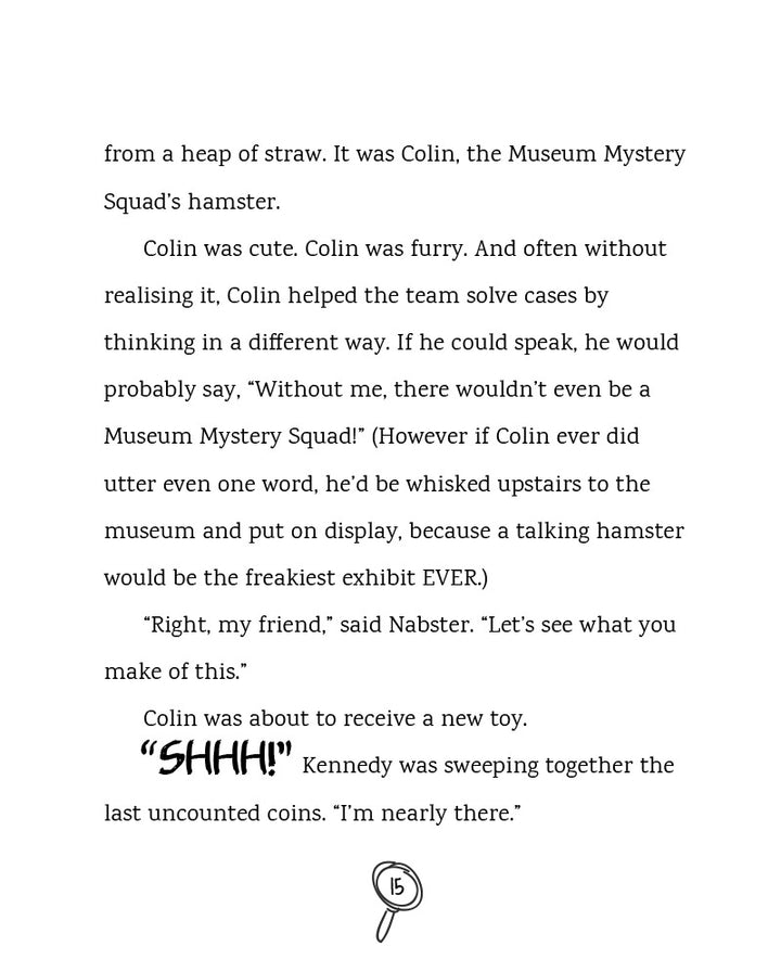 Museum Mystery Squad and the Case of the Curious Coins (Book III in the Series)
