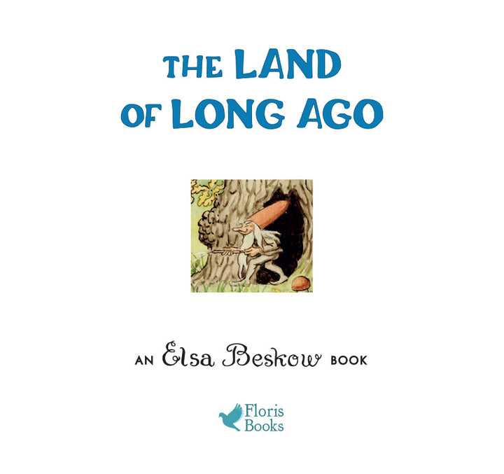 The Land of Long Ago