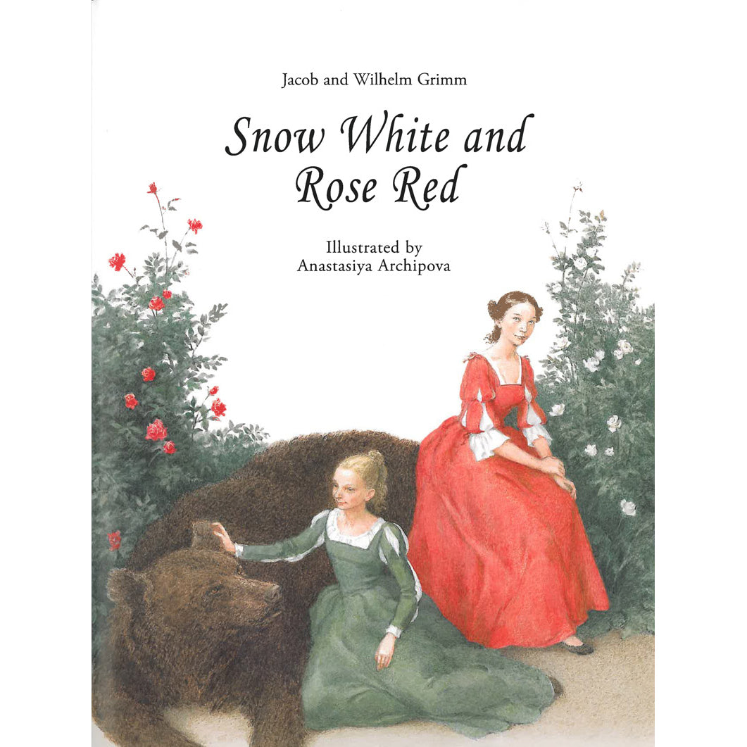 Snow White and Rose Red (out of print)