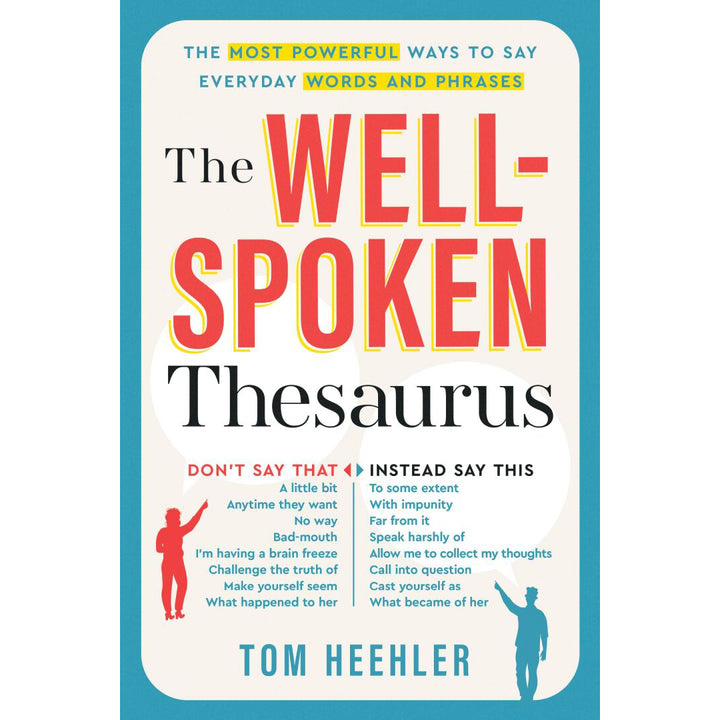 The Well-Spoken Thesaurus