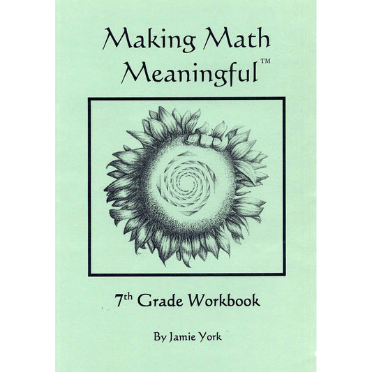 Making Maths Meaningful: 7th Grade Student Workbook