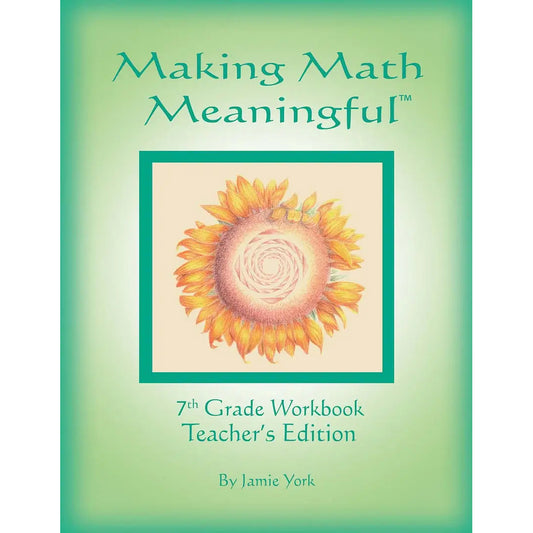 Making Maths Meaningful: 7th Grade Teacher's Edition