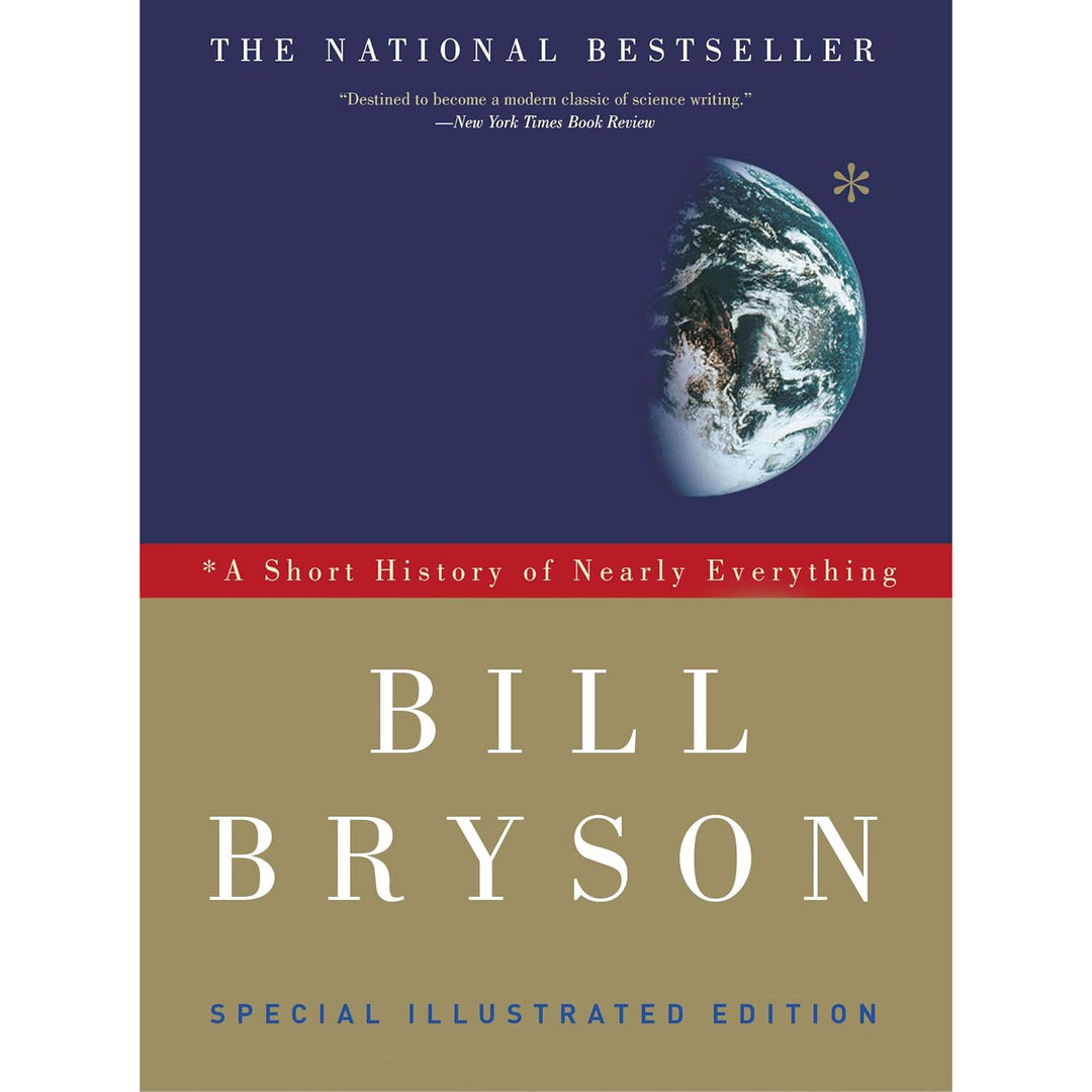 The Cover of A Short History of Nearly Everything by Bill Bryson.  Special Illustrated Edition on White background.