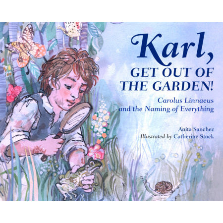 Karl, Get Out of the Garden!