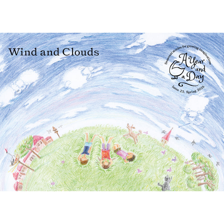 A Year and a Day, Issue 25: Winds &amp; Clouds