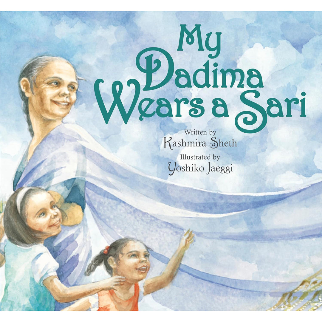 Book cover of 'My Dadima Wears a Sari' with illustration of a woman and two children against a blue sky.
