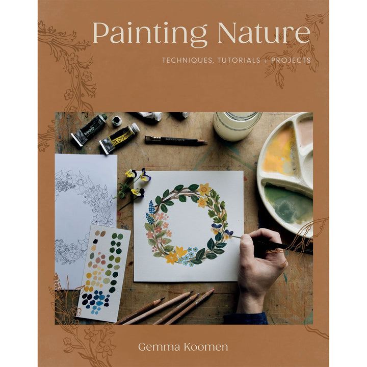 Painting Nature, by Gemma Koomen