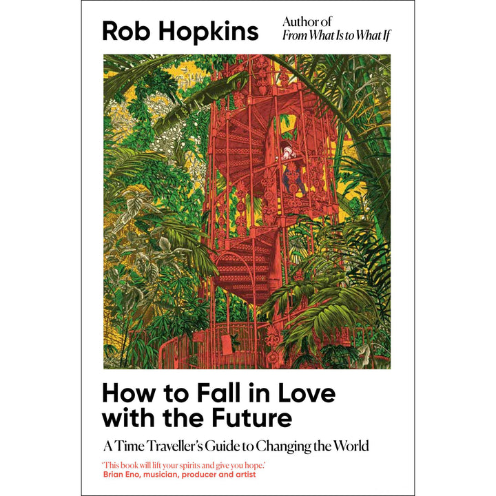 How to Fall in Love with the Future