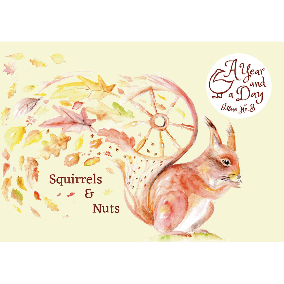 A Year and a Day, Issue 3: Squirrels and Nuts