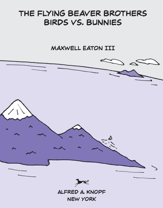 The Flying Beaver Brothers (Book 4) Birds vs Bunnies