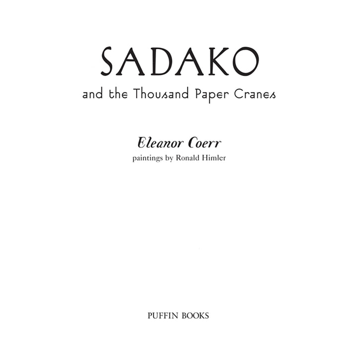 Sadako and the Thousand Paper Cranes (Puffin Modern Classics)