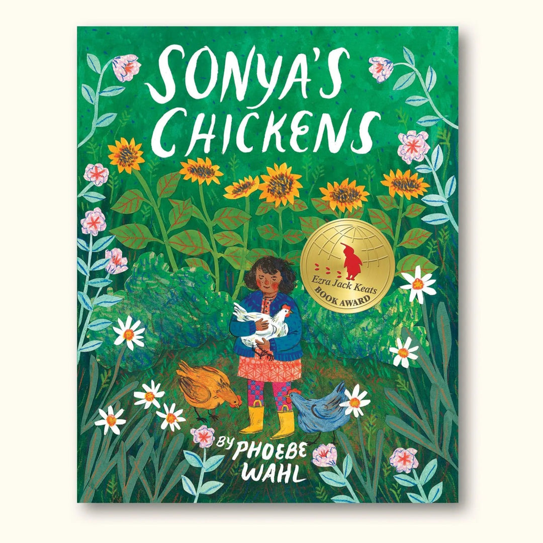 Book cover of 'Sonya's Chickens' with a green background, illustrations of a girl with chickens, and flowers.