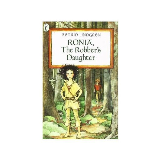 Ronia, the Robber's Daughter by Astrid Lindgren