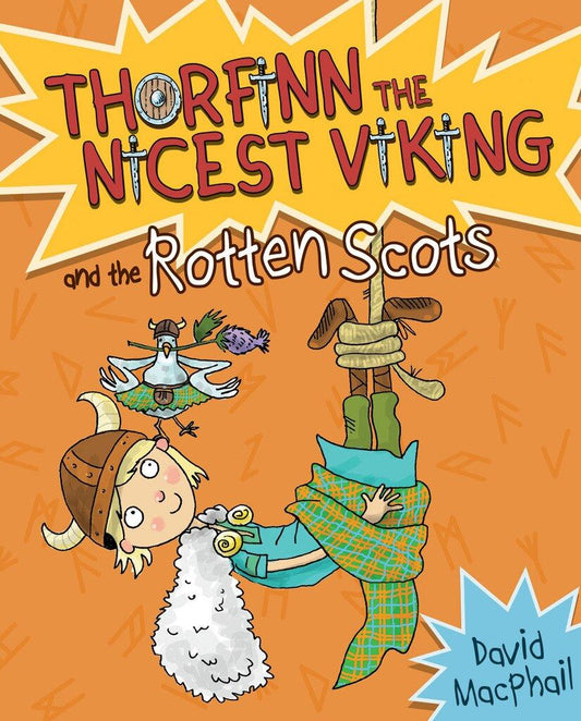 Thorfinn the Nicest Viking & the Rotten Scots (Book 3 in the Series)