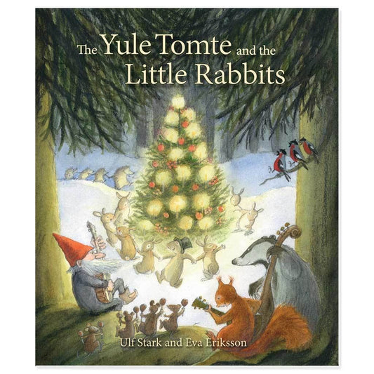 The Yule Tomte and the Little Rabbits, A Christmas Story